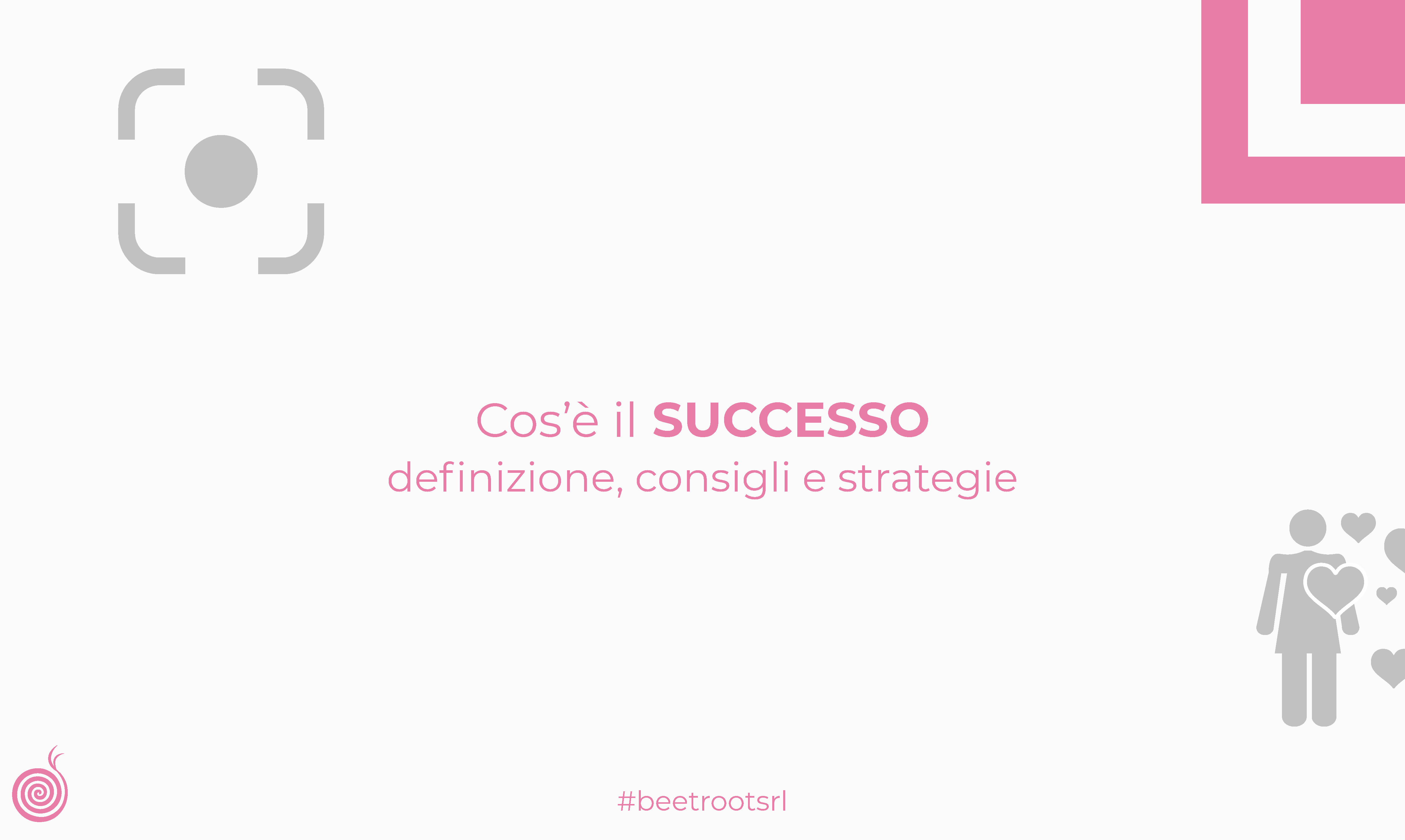 Cos’è il successo | Consigli e strategie per capire come avere successo