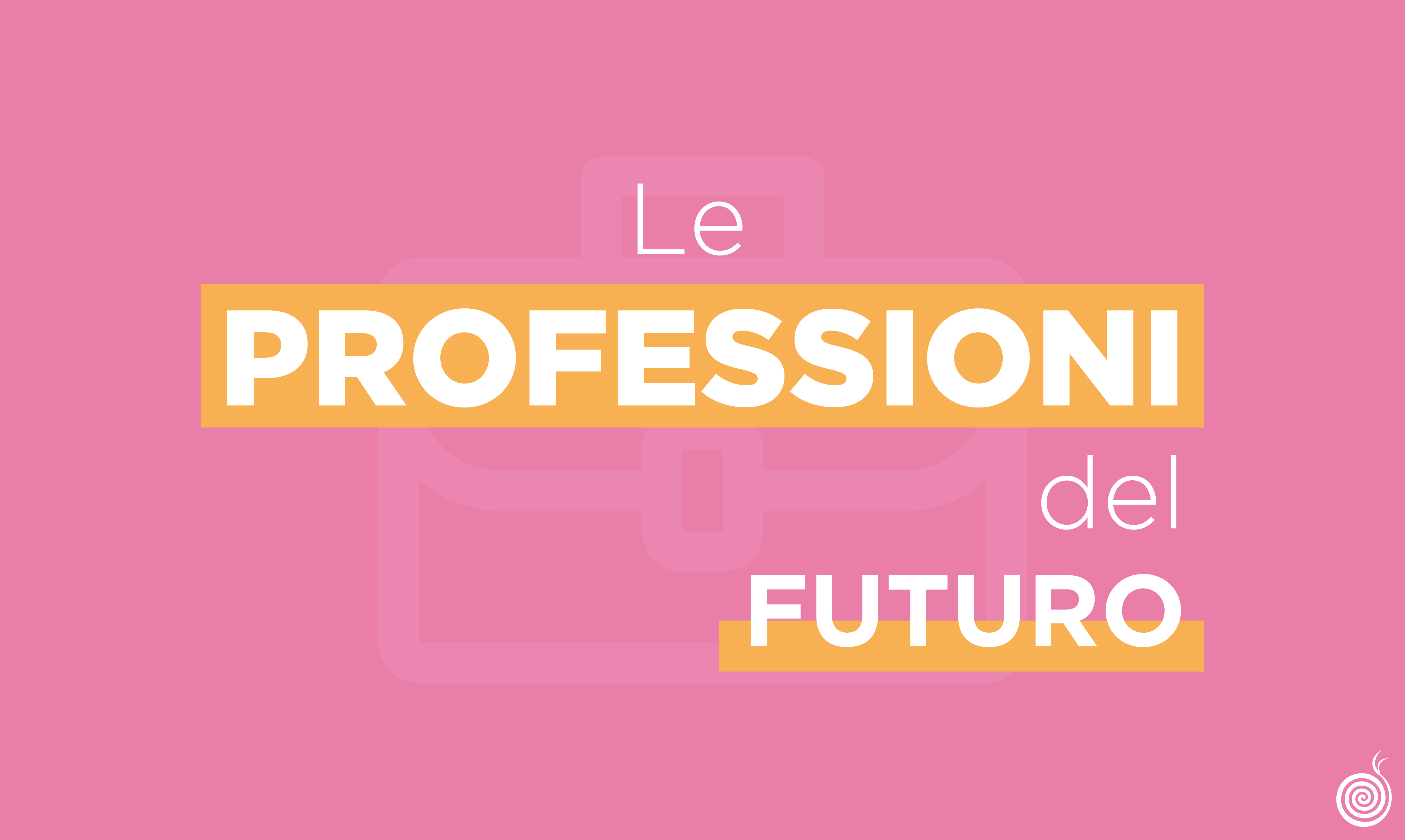 Le professioni del futuro