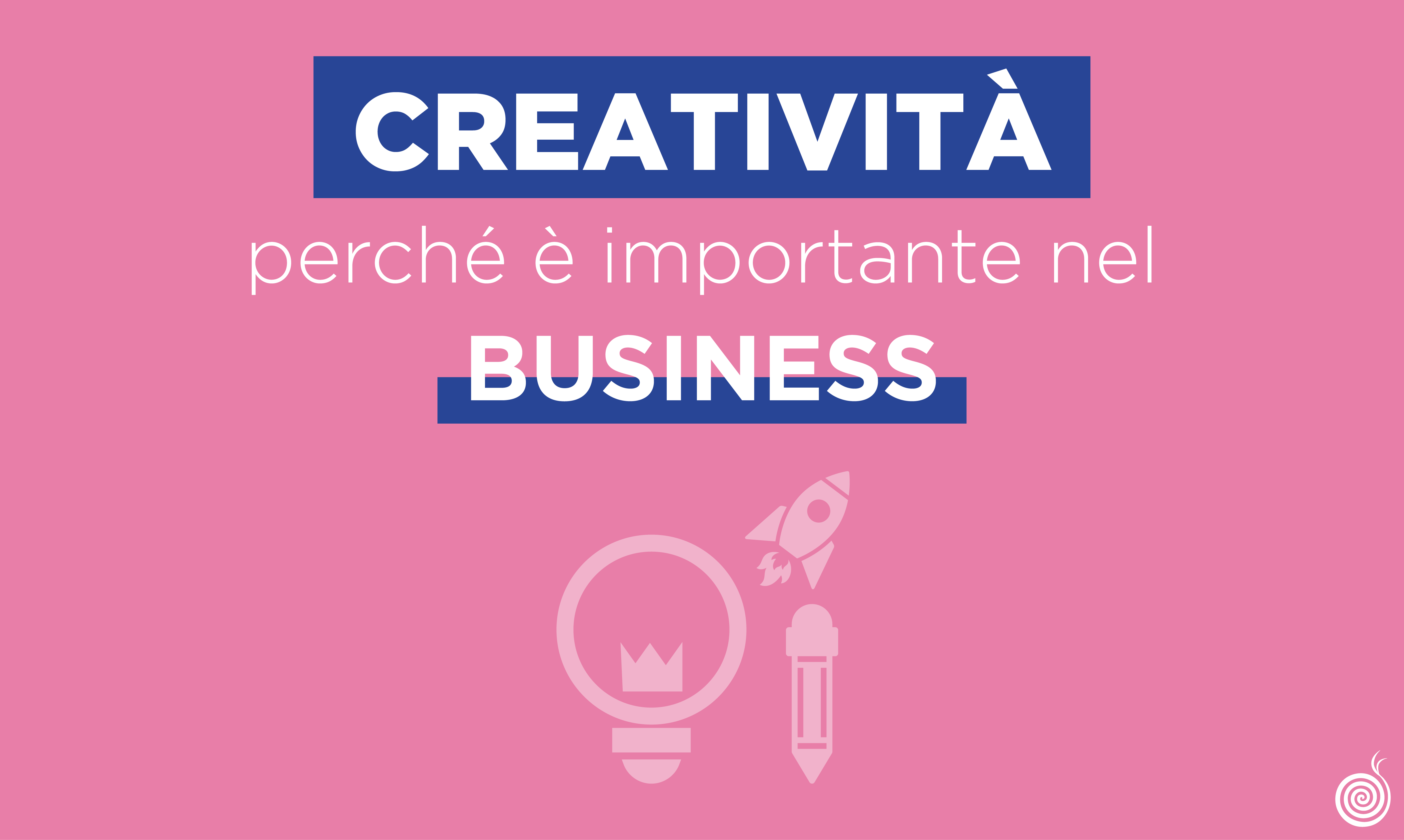 Perché la creatività è importante nel business | Beetroot srl