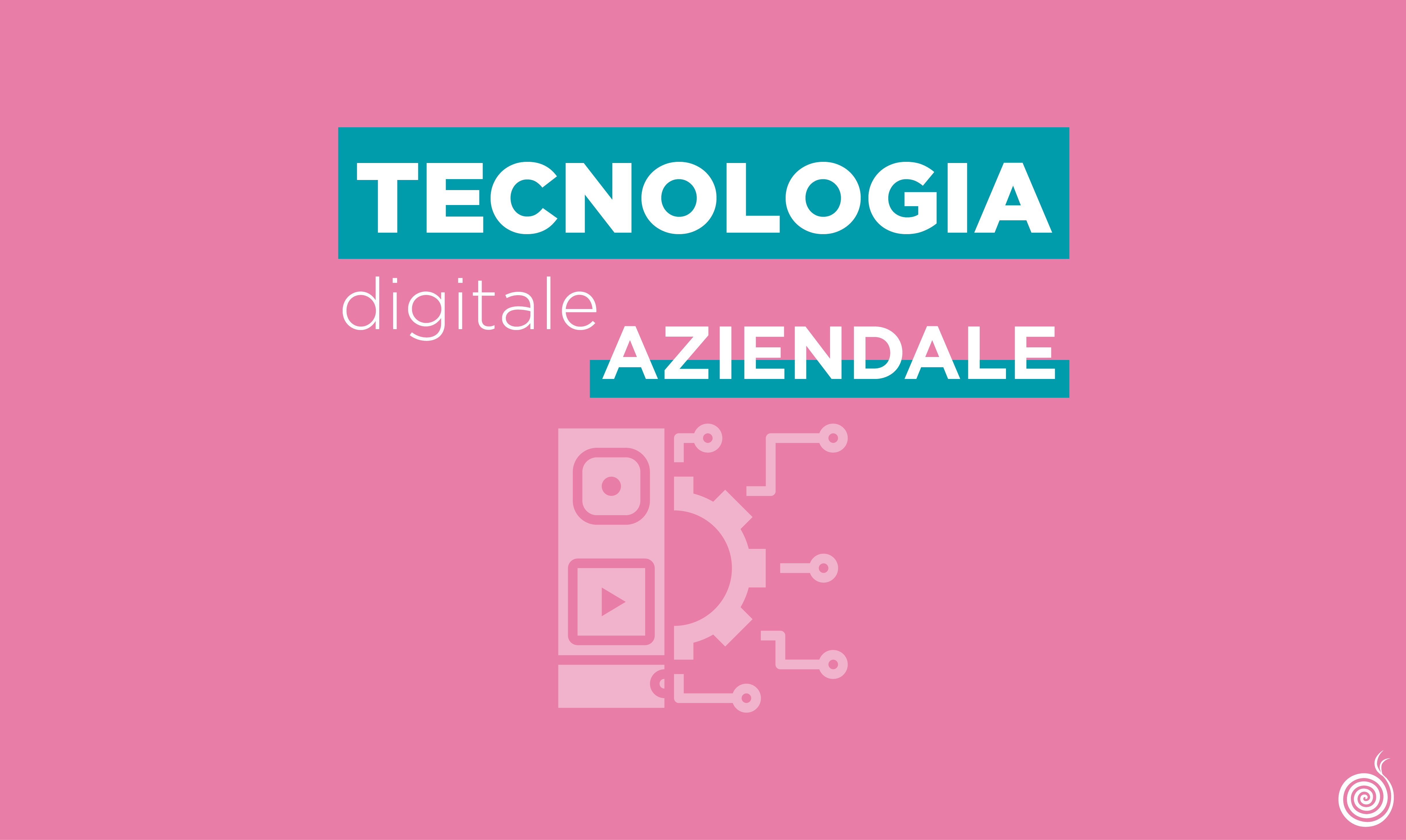 Tecnologia digitale uno strumento che ha cambiato il modo di fare impresa